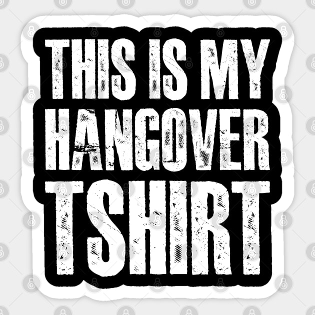 Hangover Tshirt Sticker by artslaves